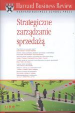 Książka - Harvard Business Review. Strategiczne zarządzenie sprzedażą