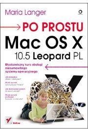 Książka - Po prostu Mac OS X 10.5 Leopard PL