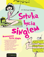 Książka - Sztuka bycia singlem