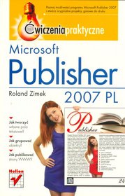Książka - Microsoft Publisher 2007 PL. Ćwiczenia praktyczne