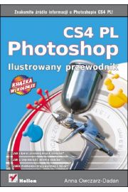 Photoshop CS4 PL. Ilustrowany przewodnik.