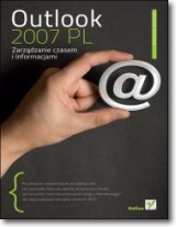Książka - Outlook 2007 PL. Zarządzanie czasem i informacjami