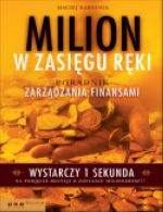 Książka - MILION W ZASIĘGU RĘKU PORADNIK ZARZĄDZANIA FINANSAMI