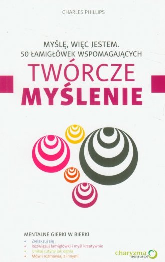 Książka - Myślę, więc jestem. 50 łamigłówek wspomagających twórcze myślenie