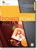 Książka - PowerPoint 2010 PL. Ilustrowany przewodnik
