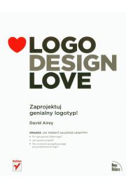 Książka - Logo desing love zaprojektuj genialny logotyp