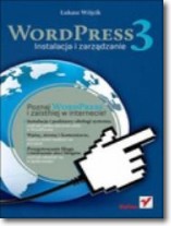 Książka - WordPress 3. Instalacja i zarządzanie
