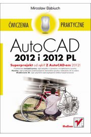 Książka - AutoCAD 2012 i 2012 PL Ćwiczenia praktyczne