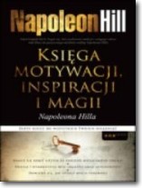 Książka - Księga motywacji inspiracji i magii Napoleona Hilla