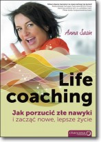 Książka - Life coaching. Jak porzucić złe nawyki i zacząć nowe, lepsze życie