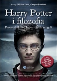 Książka - Harry Potter i filozofia. Przewodnik po Hogwarcie dla mugoli