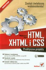 Książka - HTML, XHTML i CSS Praktyczne projekty z płytą CD
