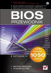 BIOS. Przewodnik. Wydanie IV