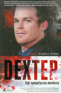 Książka - Dexter Taki sympatyczny morderca