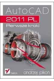 Książka - AutoCAD 2011 PL Pierwsze kroki