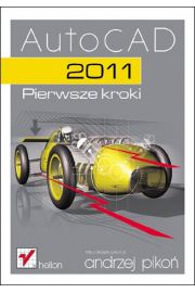 Książka - AutoCAD 2011 Pierwsze kroki
