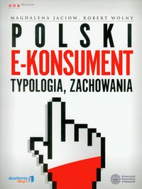 Książka - Polski e-konsument - typologia, zachowania