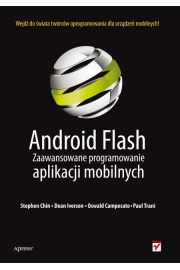 Książka - Android Flash. Zaawansowane programowanie..