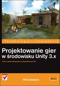 Książka - Projektowanie gier w środowisku Unity 3.x