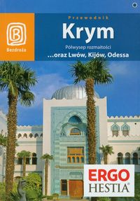 Książka - Krym. Półwysep rozmaitości&#8230; oraz Lwów, Kijów, Odessa