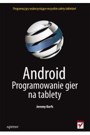 Książka - Android Programowanie gier na tablety