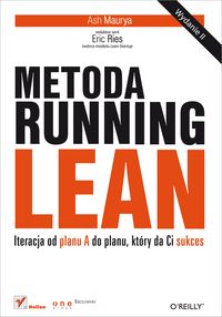 Książka - Metoda Running Lean. Iteracja od planu A do...