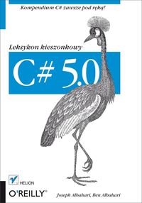 Książka - C# 5.0. Leksykon kieszonkowy wydanie III