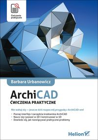 Książka - ArchiCAD. Ćwiczenia praktyczne