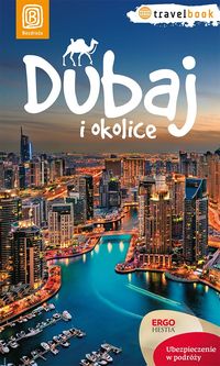 Travelbook - Dubaj i okolice Wyd. I