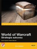 World of Warcraft. Strategia sukcesu