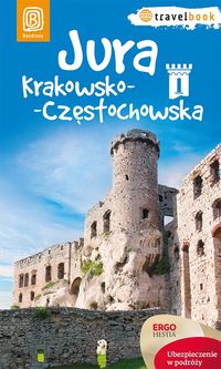 Książka - Jura krakowsko-częstochowska. travelbook