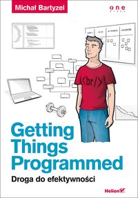 Książka - Getting Things Programmed. Droga do efektywności