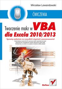 Książka - Tworzenie mark w VBA dla Excela 2010/2013. Ćwiczenia