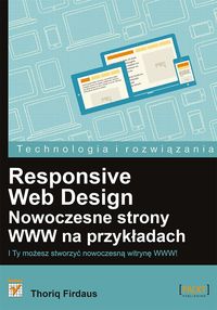 Książka - Responsive Web Design. Nowoczesne strony WWW na przykładach
