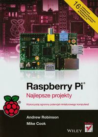 Książka - Raspberry Pi. Najlepsze projekty
