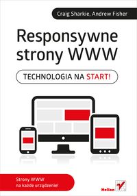 Książka - Responsywne strony WWW. Technologia na start!