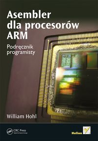 Książka - Asembler dla procesorów ARM. Podręcznik programisty