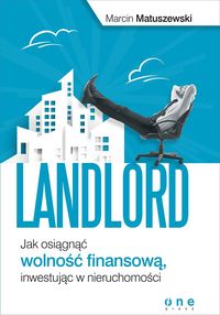 Książka - Landlord. jak osiągnąć wolność finansową, inwestując w nieruchomości