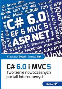 Książka - C# 6.0 i MVC 5. Tworzenie nowoczesnych portali