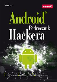 Książka - Android. Podręcznik hackera