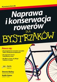 Książka - Naprawa i konserwacja rowerów dla bystrzaków