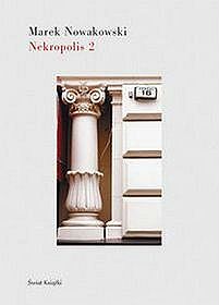 Nekropolis II - Marek Nowakowski - 