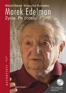 Książka - Marek Edelman. Życie. Po prostu   Film DVD