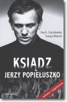 Książka - Ksiądz Jerzy Popiełuszko. Wydanie uzupełnione
