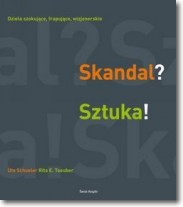 Skandal? Sztuka!