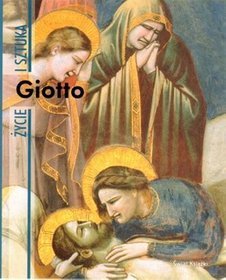 Książka - Giotto. Życie i sztuka