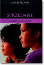 Sprzedane. Ile kosztuje człowiek?