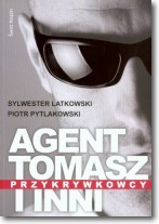 Książka - Agent Tomasz i inni. Przykrywkowcy