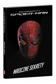 Książka - Niesamowity Spider-Man. Mroczne sekrety
