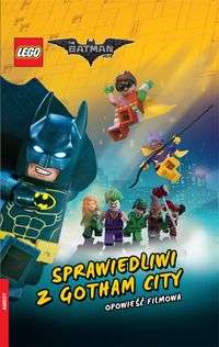 Książka - Lego the Batman movie Opowieść filmowa na motywach kinowego hitu LJN-450